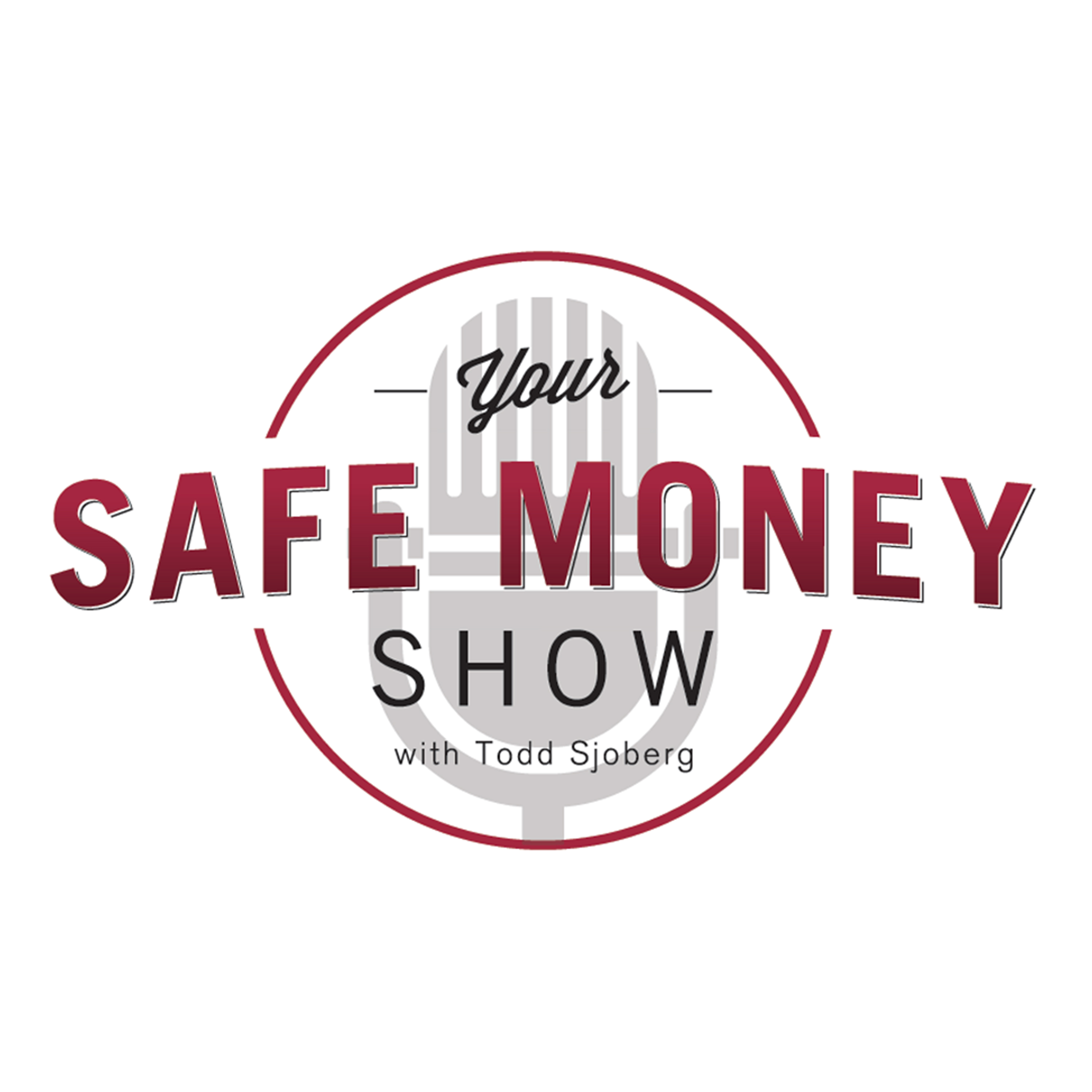 
            Your Safe Money Show
        